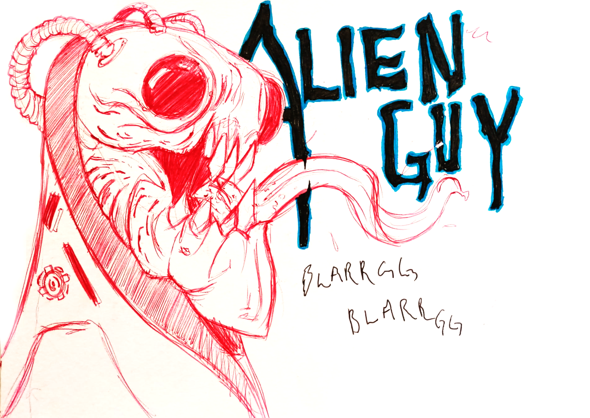 Alien Guy — red pen creature sketch with lettering